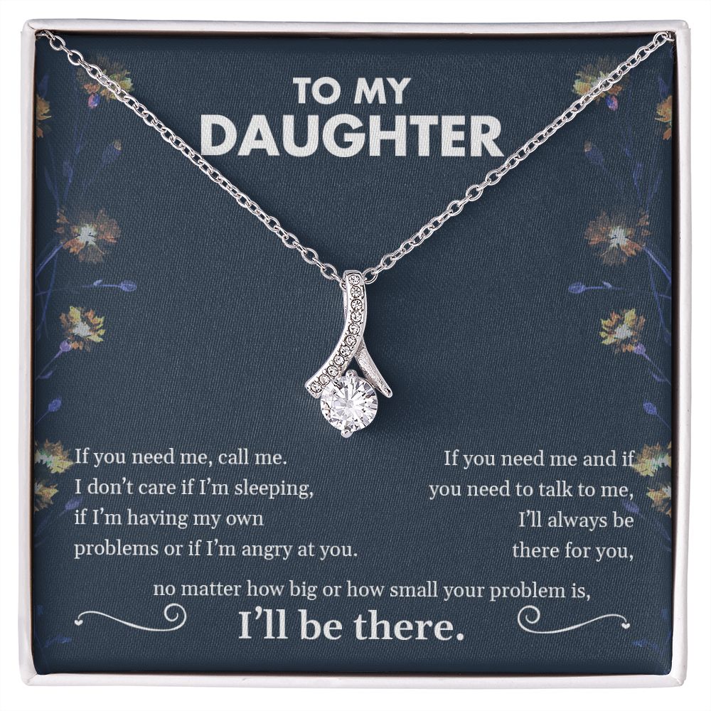 My Daughter | I'll be there - Alluring Beauty necklace